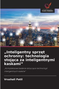 "Inteligentny sprzęt ochronny: technologia stojąca za inteligentnymi kaskami" cover
