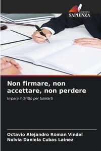 Non firmare, non accettare, non perdere cover
