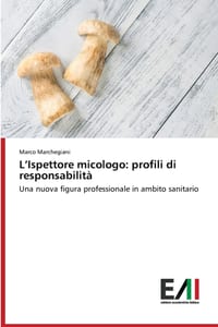 L'Ispettore micologo: profili di responsabilità cover