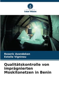 Qualitätskontrolle von imprägnierten Moskitonetzen in Benin cover