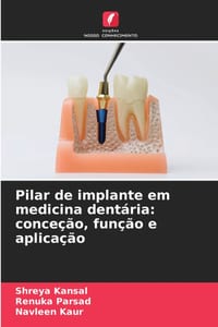 Pilar de implante em medicina dentária: conceção, função e aplicação cover