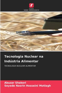 Tecnologia Nuclear na Indústria Alimentar cover