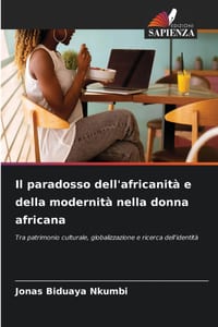 Il paradosso dell'africanità e della modernità nella donna africana cover