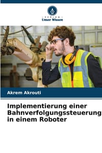 Implementierung einer Bahnverfolgungssteuerung in einem Roboter cover