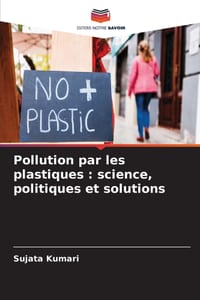 Pollution par les plastiques: science, politiques et solutions cover
