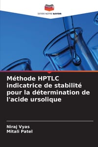 Méthode HPTLC indicatrice de stabilité pour la détermination de l'acide ursolique cover