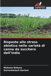 Risposte allo stress abiotico nelle varietà di canna da zucchero dell'India cover
