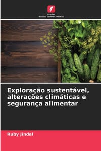 Exploração sustentável, alterações climáticas e segurança alimentar cover