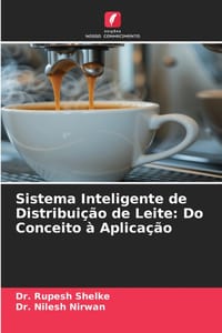 Sistema Inteligente de Distribuição de Leite: Do Conceito à Aplicação cover