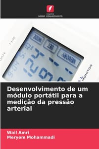 Desenvolvimento de um módulo portátil para a medição da pressão arterial cover
