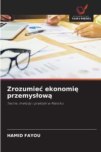 Zrozumiec ekonomię przemyslową cover