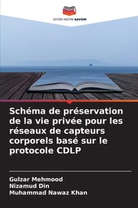 Schéma de préservation de la vie privée pour les réseaux de capteurs corporels basé sur le protocole CDLP cover