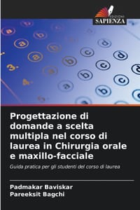 Progettazione di domande a scelta multipla nel corso di laurea in Chirurgia orale e maxillo-facciale cover