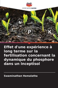 Effet d'une expérience à long terme sur la fertilisation concernant la dynamique du phosphore dans un Inceptisol cover