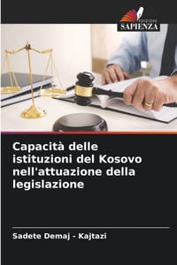 Capacità delle istituzioni del Kosovo nell'attuazione della legislazione cover