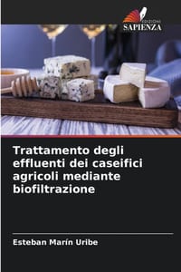 Trattamento degli effluenti dei caseifici agricoli mediante biofiltrazione cover