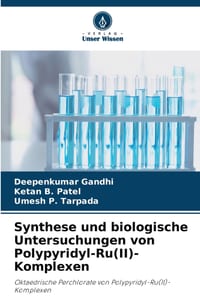 Synthese und biologische Untersuchungen von Polypyridyl-Ru(II)-Komplexen cover