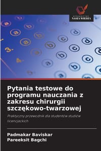 Pytania testowe do programu nauczania z zakresu chirurgii szczękowo-twarzowej cover