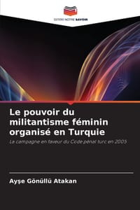 Le pouvoir du militantisme féminin organisé en Turquie cover