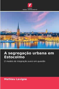 A segregação urbana em Estocolmo cover