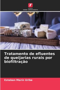 Tratamento de efluentes de queijarias rurais por biofiltração cover