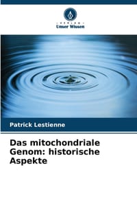 Das mitochondriale Genom: historische Aspekte cover