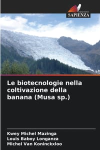 Le biotecnologie nella coltivazione della banana (Musa sp.) cover