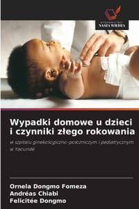 Wypadki domowe u dzieci i czynniki zlego rokowania cover