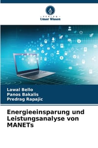 Energieeinsparung und Leistungsanalyse von MANETs cover
