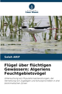 Flügel über flüchtigen Gewässern: Algeriens Feuchtgebietsvögel cover