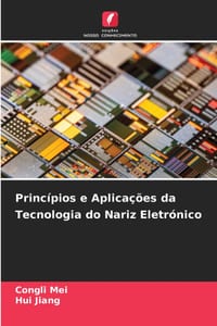 Princípios e Aplicações da Tecnologia do Nariz Eletrónico cover