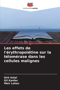 Les effets de l'érythropoïétine sur la télomérase dans les cellules malignes cover