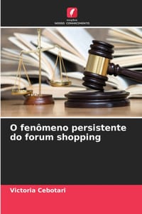 O fenômeno persistente do forum shopping cover