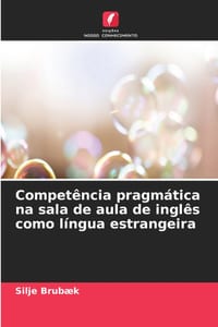 Competência pragmática na sala de aula de inglês como língua estrangeira cover