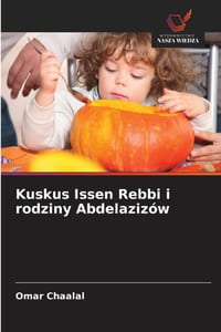 Kuskus Issen Rebbi i rodziny Abdelazizów cover