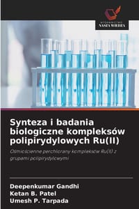 Synteza i badania biologiczne kompleksów polipirydylowych Ru(II) cover