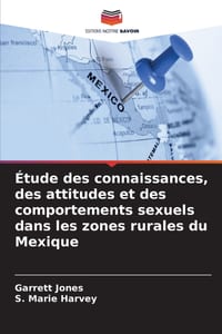 Étude des connaissances, des attitudes et des comportements sexuels dans les zones rurales du Mexique cover