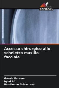 Accesso chirurgico allo scheletro maxillo-facciale cover