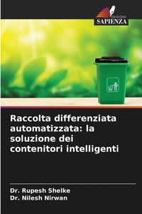 Raccolta differenziata automatizzata: la soluzione dei contenitori intelligenti cover