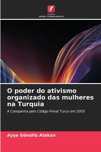 O poder do ativismo organizado das mulheres na Turquia cover