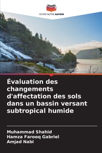 Évaluation des changements d'affectation des sols dans un bassin versant subtropical humide cover