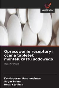 Opracowanie receptury i ocena tabletek montelukastu sodowego cover