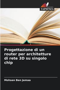 Progettazione di un router per architetture di rete 3D su singolo chip cover