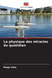 La physique des miracles du quotidien cover