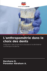L'anthropométrie dans le choix des dents cover