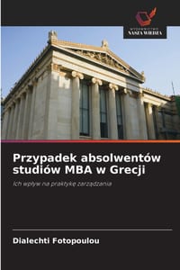 Przypadek absolwentów studiów MBA w Grecji cover