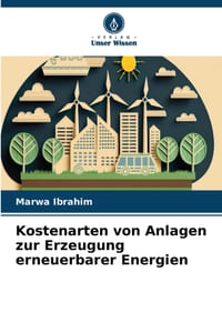 Kostenarten von Anlagen zur Erzeugung erneuerbarer Energien cover
