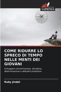 Come Ridurre Lo Spreco Di Tempo Nelle Menti Dei Giovani cover