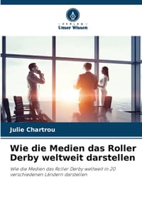 Wie die Medien das Roller Derby weltweit darstellen cover