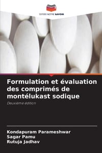 Formulation et évaluation des comprimés de montélukast sodique cover